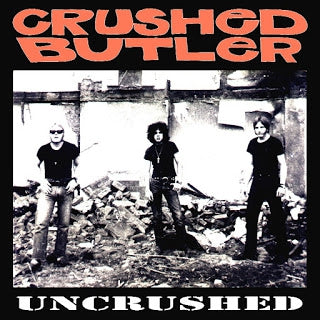 CRUSHED BUTLER - Uncrushed