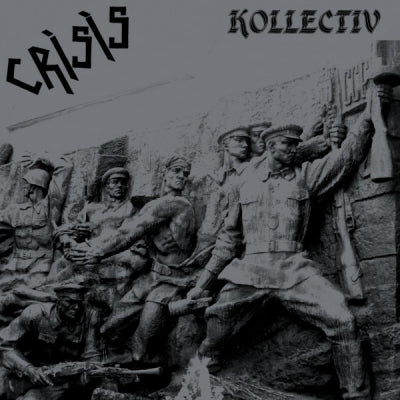 CRISIS - Kollektiv