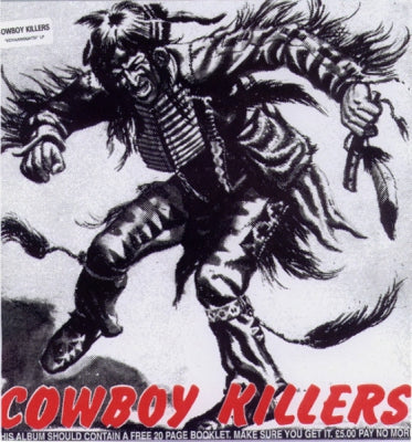 COWBOY KILLERS - Koyaanisqatsi