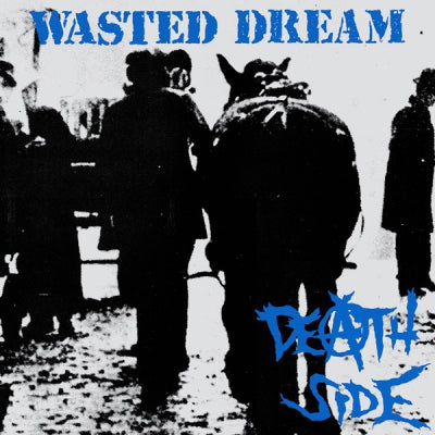 DEATH SIDE - Wasted Dream