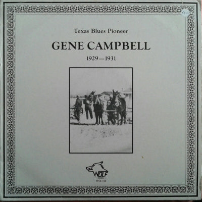 GENE CAMPBELL - Gene Campbell 1929-1931 Texas Blues Pioneer