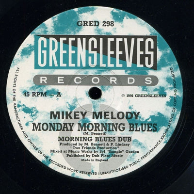 MIKEY MELODY - Monday Morning Blues / Me No Want It