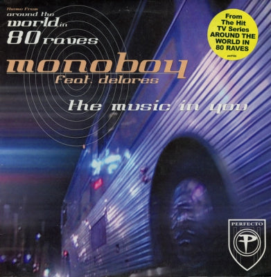 MONOBOY FEAT. DELORES - The Music In You