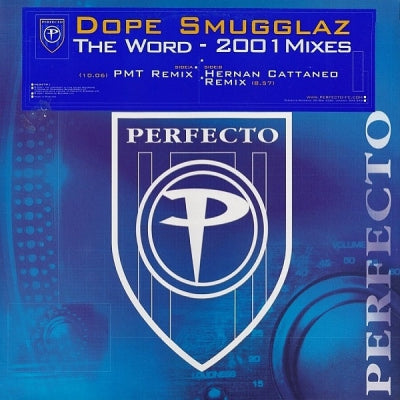 DOPE SMUGGLAZ - The Word - 2001 Mixes