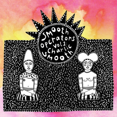 CHARLIE SMOOTH - Smooth Operators Vol 1: Charlie Smooth