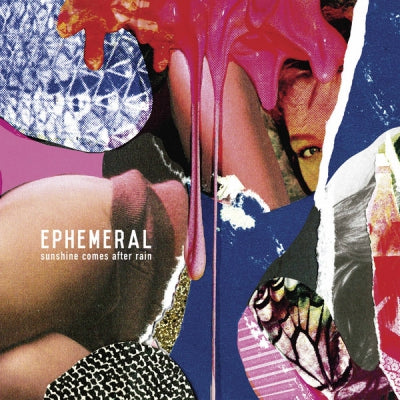 EPHEMERAL - Sunshine Comes After Rain