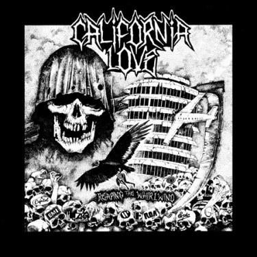 CALIFORNIA LOVE - Reaping The Whirlwind