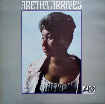 ARETHA FRANKLIN - Aretha Arrives