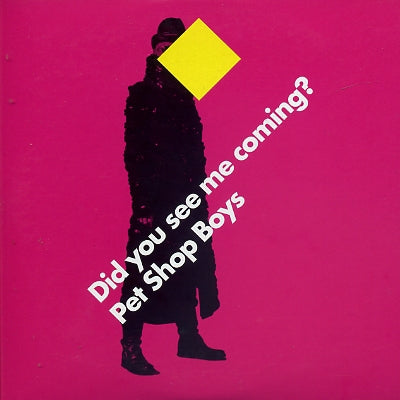 PET SHOP BOYS - Did You See Me Coming?