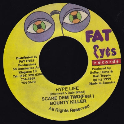 SCARE DEM TWO FEATURING BOUNTY KILLER - Hype Life / Coochie (Version)