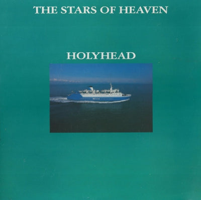 THE STARS OF HEAVEN - Holyhead