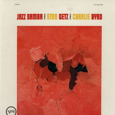 STAN GETZ & CHARLIE BYRD - Jazz Samba