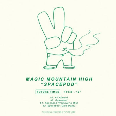 MAGIC MOUNTAIN HIGH - Spacepod