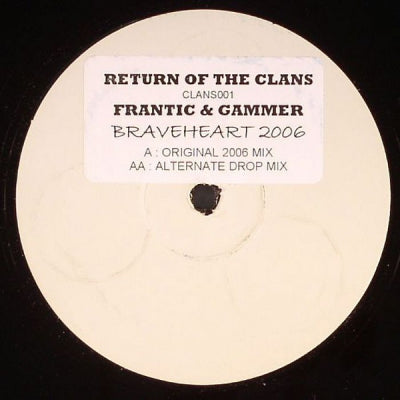 FRANTIC & GAMMER - Braveheart 2006
