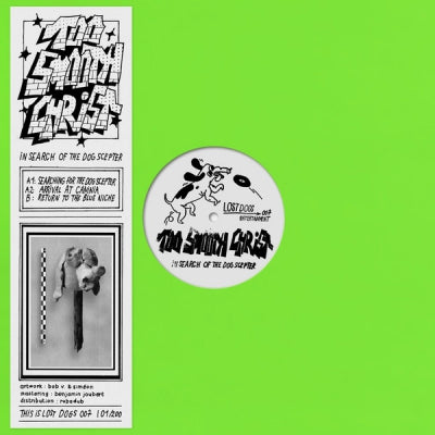 TOO SMOOTH CHRIST - In Search Of The Dog Scepter