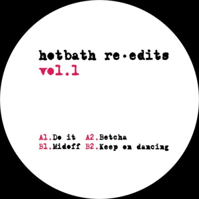 CRAZY P - Hotbath Re-Edits Vol.1