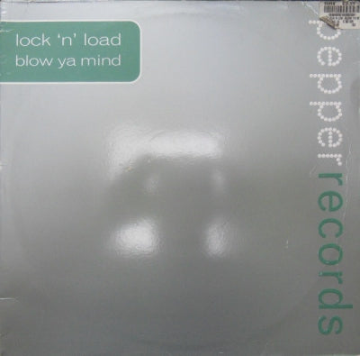 LOCK 'N' LOAD - Blow Ya Mind