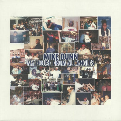MIKE DUNN - My House From All Angles