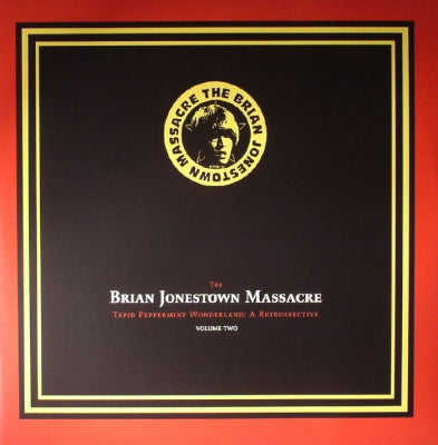 THE BRIAN JONESTOWN MASSACRE - Tepid Peppermint Wonderland: A Retrospective (Volume Two)