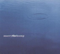 MURRY THE HUMP - Cracking Up / No Girl No Sex