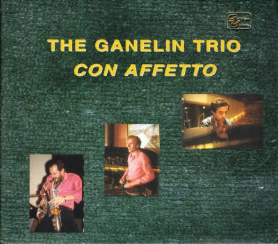 THE GANELIN TRIO - Con Affetto