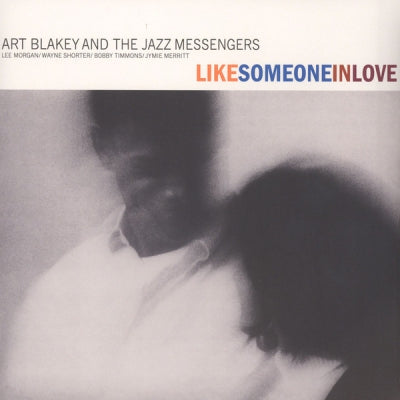 ART BLAKEY AND THE JAZZ MESSENGERS - Like Someone In Love