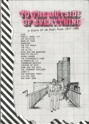 VARIOUS - To The Outside Of Everything - A Story Of UK Post Punk 1977 - 1981