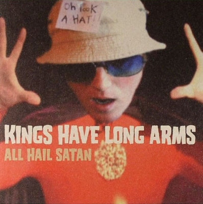 KINGS HAVE LONG ARMS - All Hail Satan / Assomatic