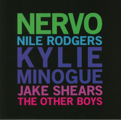 NERVO / NILE RODGERS / KYLIE MINOGUE / JAKE SHEARS - The Other Boys