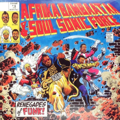 AFRIKA BAMBAATAA AND THE SOULSONIC FORCE - Renegades Of Funk!