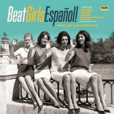 VARIOUS ARTISTS - Beat Girls Español! 1960s She-Pop From Spain