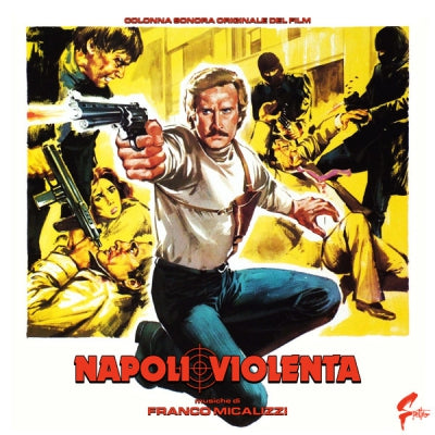 FRANCO MICALIZZI - Napoli Violenta