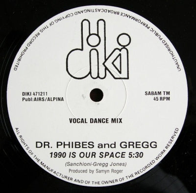 DR. PHIBES AND GREGG - 1990 Is Our Space
