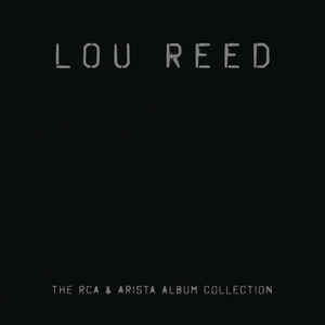 LOU REED - The RCA & Arista Album Collection