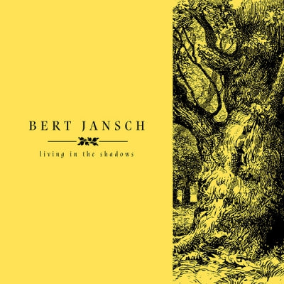 BERT JANSCH - Living In The Shadows