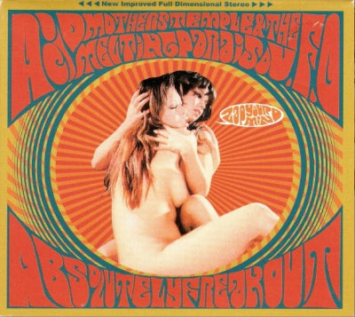 ACID MOTHERS TEMPLE & THE MELTING PARAISO U.F.O. - Absolutely Freak Out (Zap Your Mind!!)