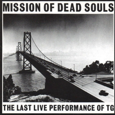 THROBBING GRISTLE - Mission Of Dead Souls