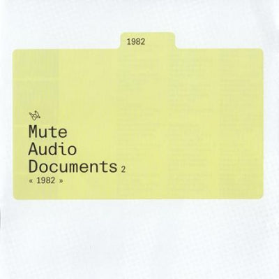 VARIOUS - Mute Audio Documents 2 - « 1982 »