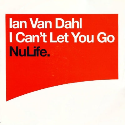 IAN VAN DAHL - I Can't Let You Go