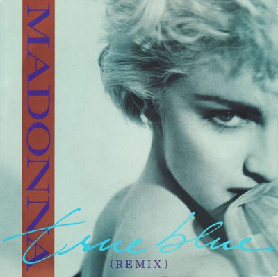 MADONNA - True Blue (Remix)