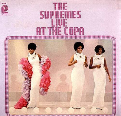 THE SUPREMES - Live At The Copa