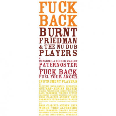 BURNT FRIEDMAN & THE NU DUB PLAYERS - Fuck Back