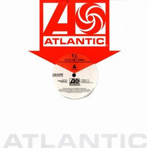T.I. - Let's Get Away