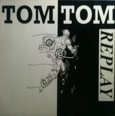 TOM TOM - Replay