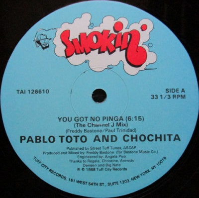 PABLO TOTO AND CHOCHITA - You Got No Pinga