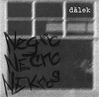 DÄLEK - Negro Necro Nekros