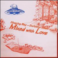 VARIOUS - Sleeping Bag - Exclusive Mixes: Mixed With Love