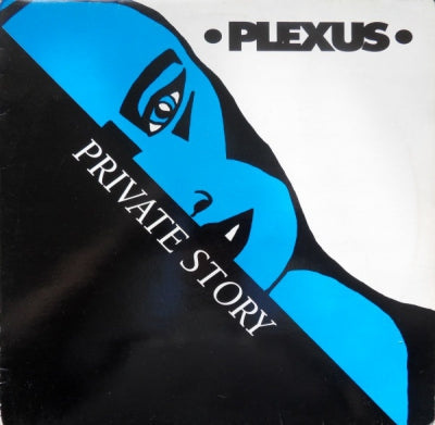 PLEXUS - Private Story