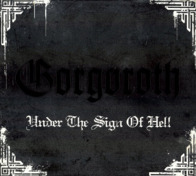 GORGOROTH - Under The Sign Of Hell