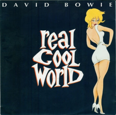 DAVID BOWIE - Real Cool World